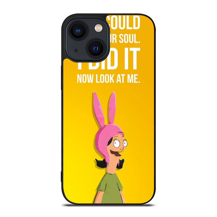 BOBS BURGERS LOUISE QUOTE iPhone 14 Plus Case Cover