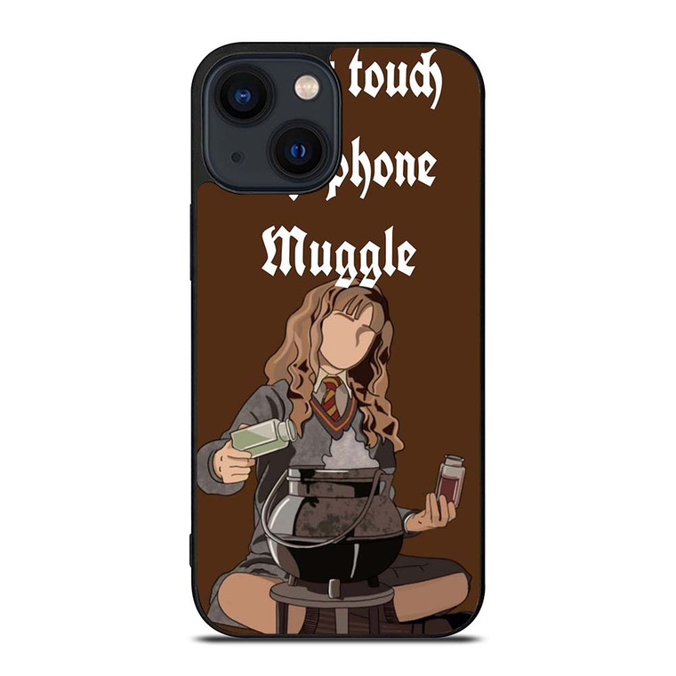 HERMIONE HARRY POTTER DONT TOUCH MY PHONE iPhone 14 Plus Case Cover