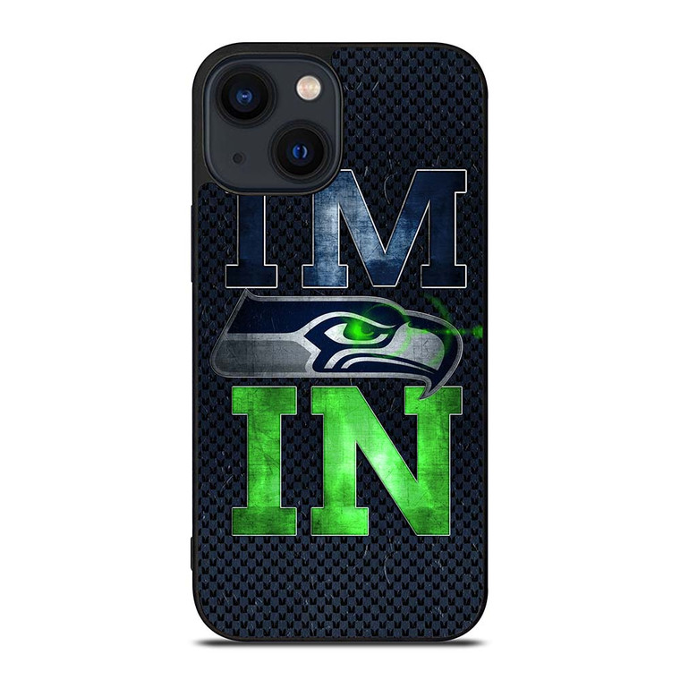 I'M IN SEATTLE SEAHAWKS iPhone 14 Plus Case Cover