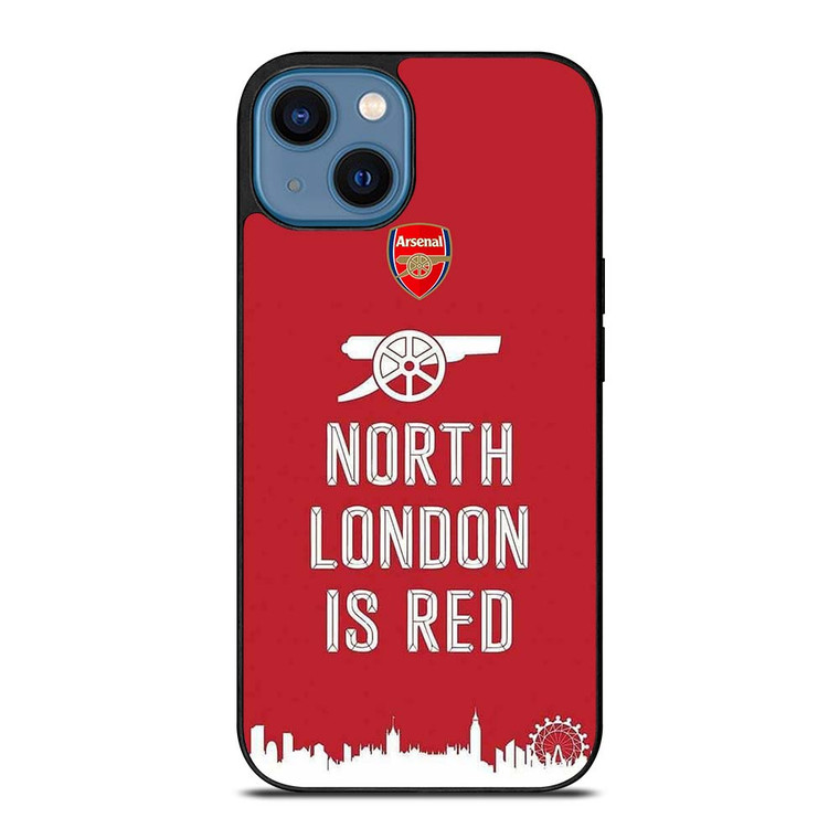 ARSENAL NORTH LONDON IS RED 2 iPhone 14 Case Cover ARSENAL NORTH LONDON IS RED 2 iPhone 14 Case Cover
