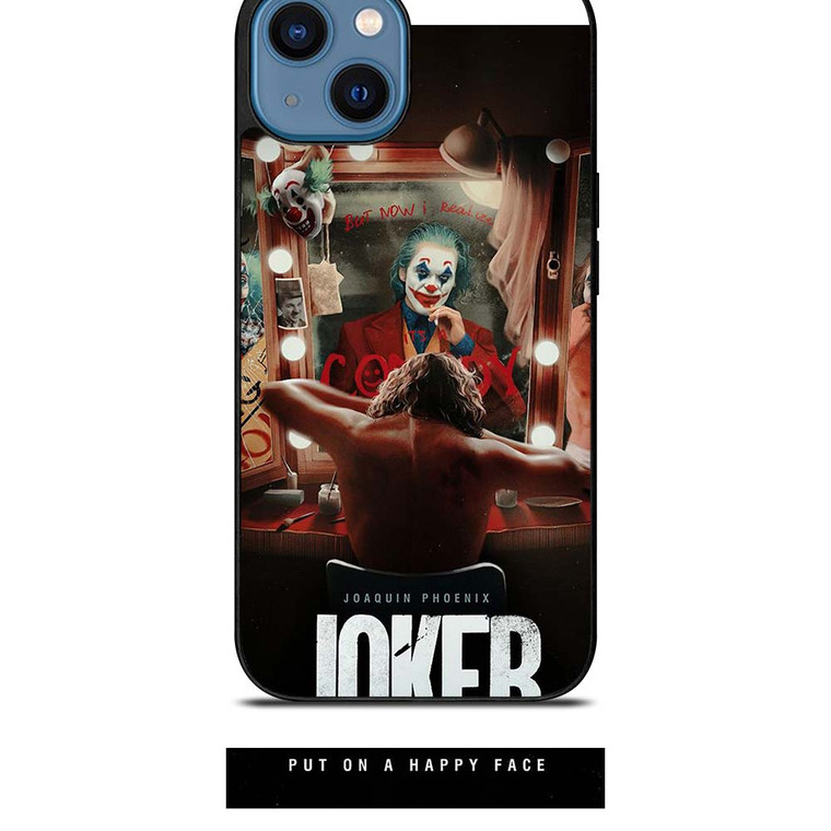JOKER JOAQUIN PHOENIX PUT ON A HAPPY FACE 2 iPhone 14 Case Cover
