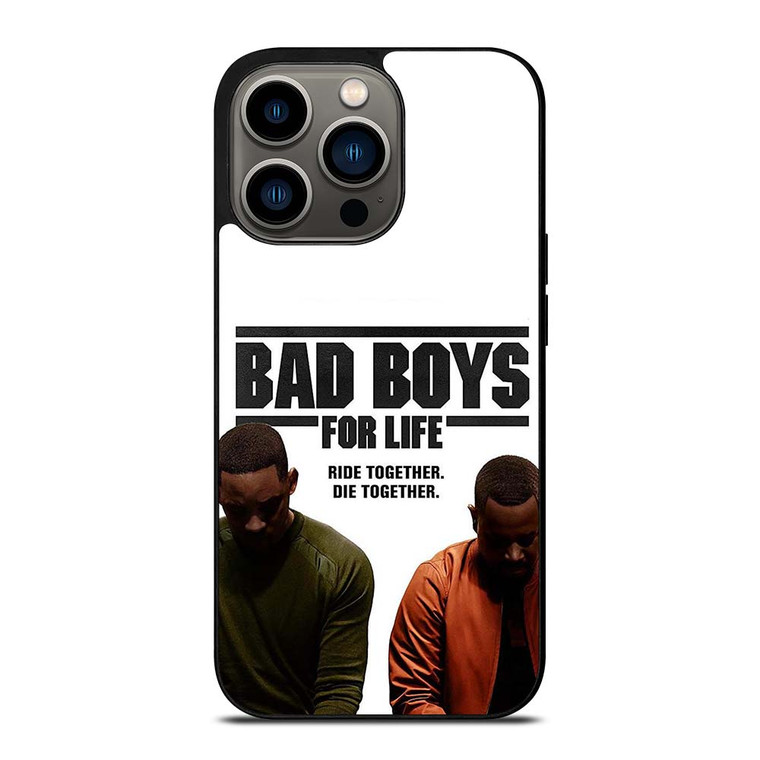 BAD BOYS FOR LIFE DIE TOGETHER iPhone 13 Pro Case Cover