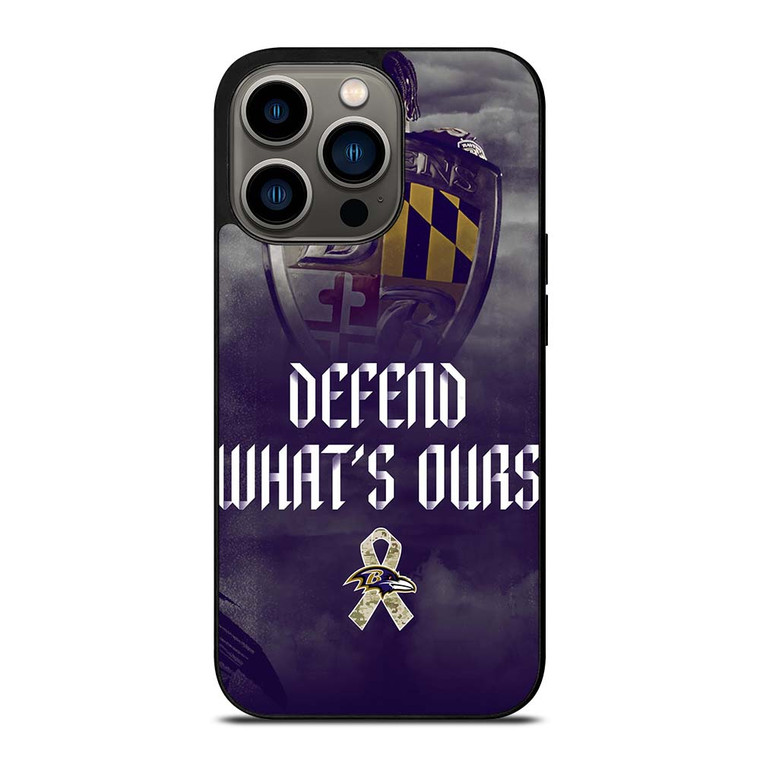 BALTIMORE RAVENS DEFEND WHATS OURS iPhone 13 Pro Case Cover BALTIMORE RAVENS DEFEND WHATS OURS iPhone 13 Pro Case Cover