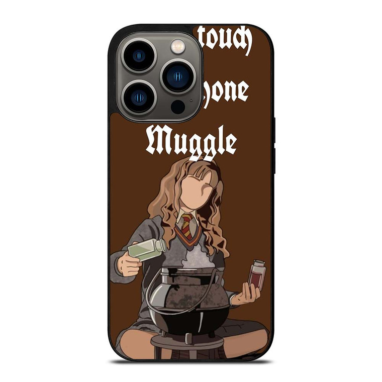 HERMIONE HARRY POTTER DONT TOUCH MY PHONE iPhone 13 Pro Case Cover