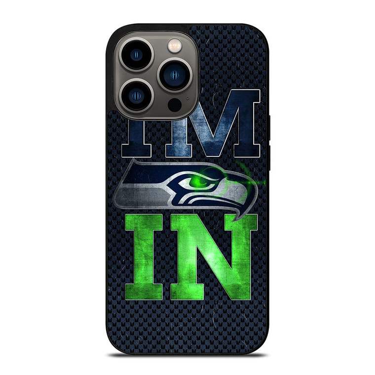 I'M IN SEATTLE SEAHAWKS iPhone 13 Pro Case Cover