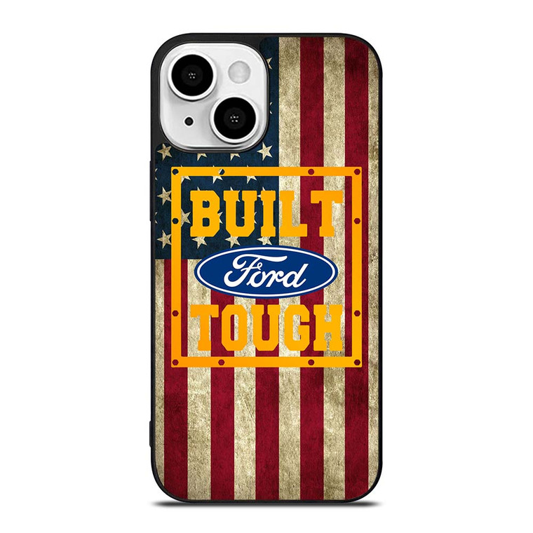 BUILT FORD TOUGH USA FLAG iPhone 13 Mini Case Cover