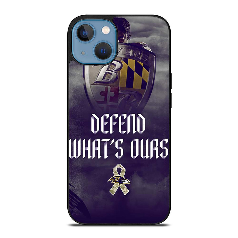 BALTIMORE RAVENS DEFEND WHATS OURS iPhone 13 Case Cover BALTIMORE RAVENS DEFEND WHATS OURS iPhone 13 Case Cover