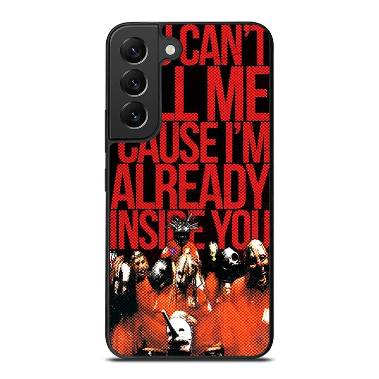 SLIPKNOT YOU CANT KILL ME Samsung Galaxy S22 Plus Case Cover