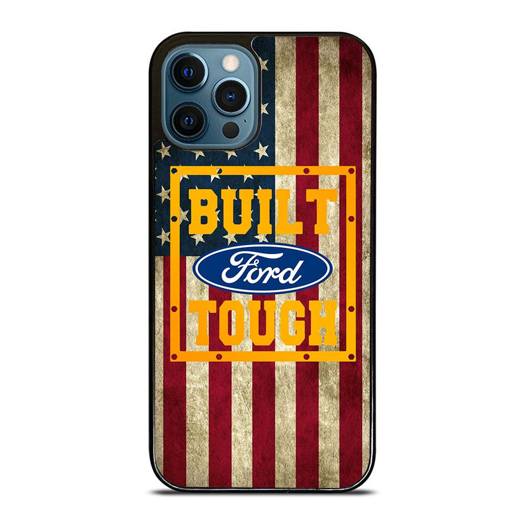 BUILT FORD TOUGH USA FLAG iPhone 12 Pro Max Case Cover