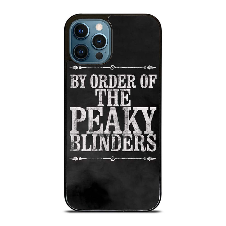BY ORDER OF PEAKY BLINDERS ICON iPhone 12 Pro Max Case Cover