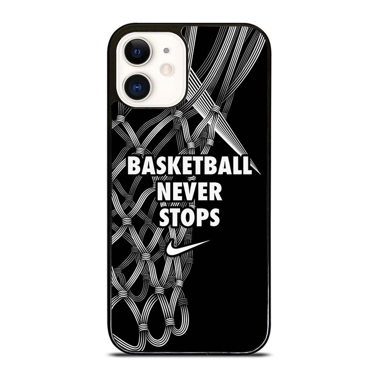 BASKETBALL NEVER STOPS LOGO iPhone 12 Case Cover
