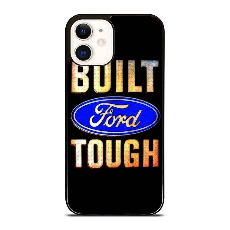 BUILT FORD TOUGH SYMBOL iPhone 12 Case Cover