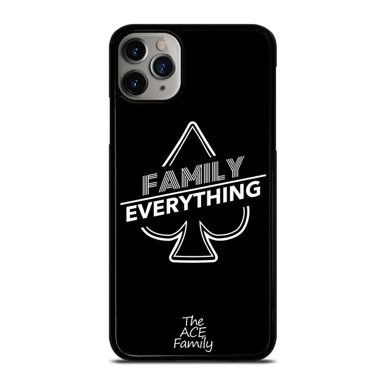 ACE FAMILY FAMILY EVERYTHING iPhone 11 Pro Max Case Cover ACE FAMILY FAMILY EVERYTHING iPhone 11 Pro Max Case Cover