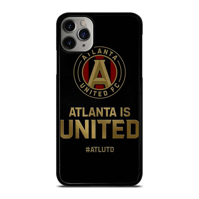 ATLANTA UNITED FC SLOGAN iPhone 11 Pro Max Case Cover
