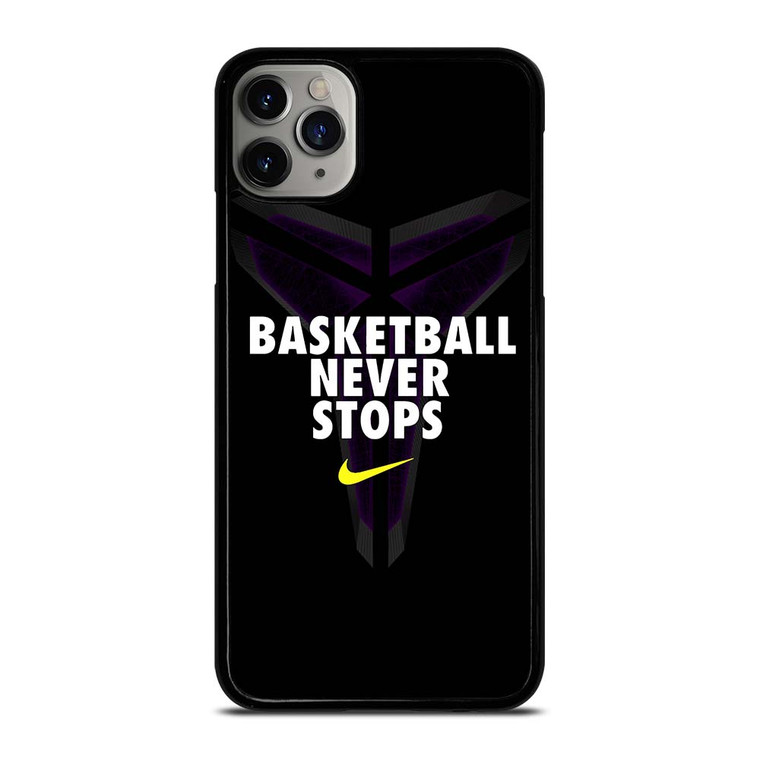 BASKETBALL NEVER STOPS BLACK MAMBA iPhone 11 Pro Max Case Cover