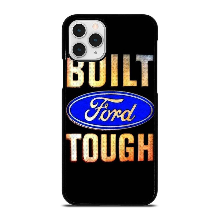 BUILT FORD TOUGH SYMBOL iPhone 11 Pro Case Cover