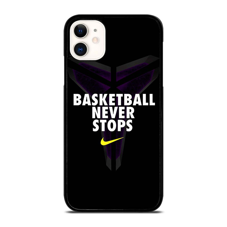 BASKETBALL NEVER STOPS BLACK MAMBA iPhone 11 Case Cover