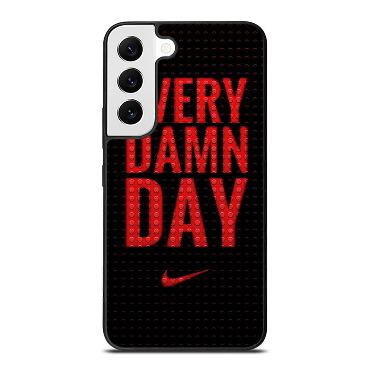 NIKE SWOOSH EVERY DAMN DAY Samsung Galaxy S22 Case Cover