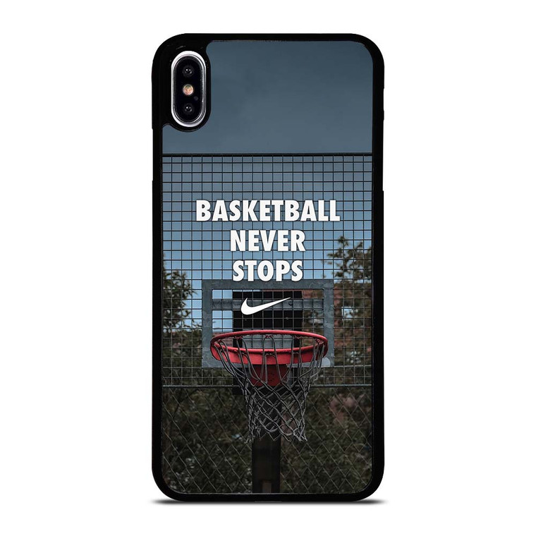 BASKETBALL NEVER STOPS RING iPhone XS Max Case Cover