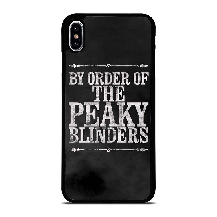 BY ORDER OF PEAKY BLINDERS ICON iPhone XS Max Case Cover