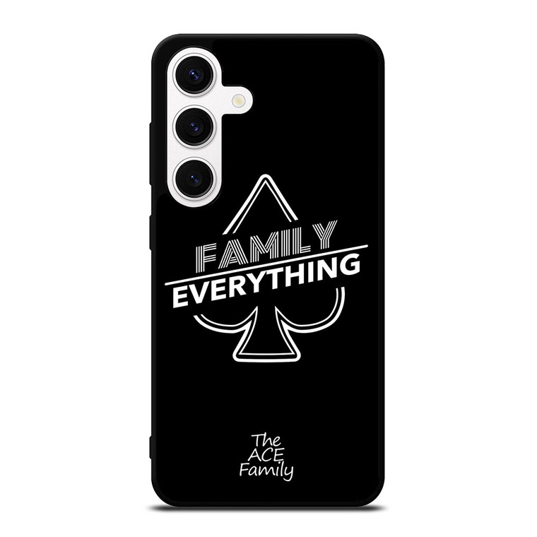 ACE FAMILY FAMILY EVERYTHING Samsung Galaxy S24 Case Cover