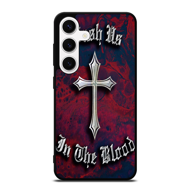 KANYE WEST WASH US IN THE BLOOD Samsung Galaxy S24 Case Cover