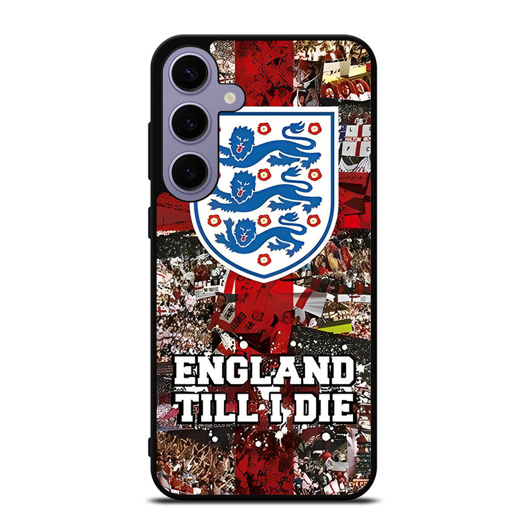 ENGLAND TILL I DIED THREE LIONS Samsung Galaxy S24 Plus Case Cover
