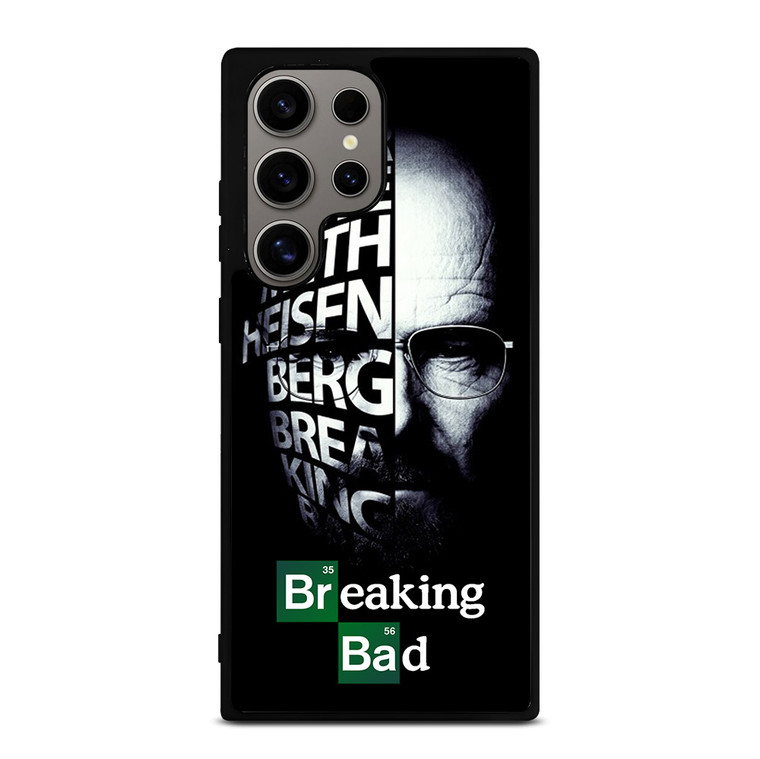 BREAKING BAD QUOTE Samsung Galaxy S24 Ultra Case Cover