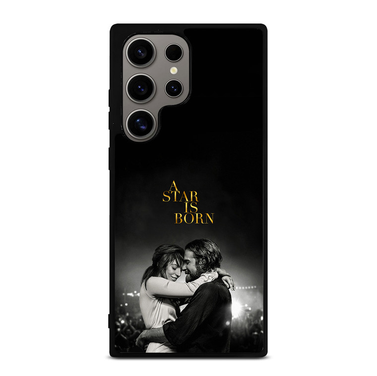 LADY GAGA A STAR IS BORN Samsung Galaxy S24 Ultra Case Cover