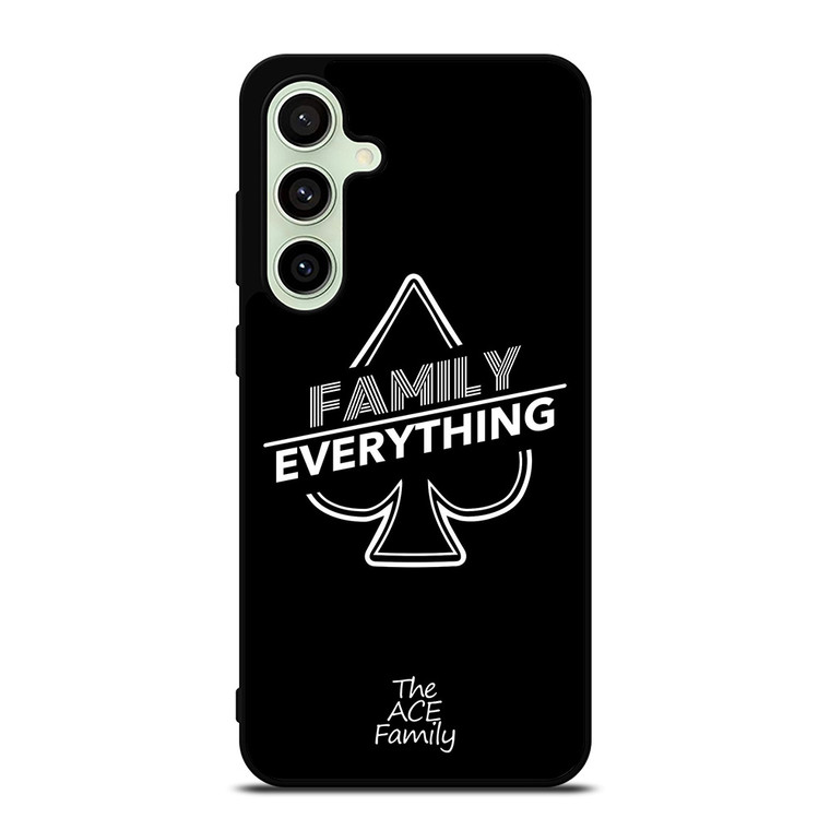 ACE FAMILY FAMILY EVERYTHING Samsung Galaxy S24 FE Case Cover