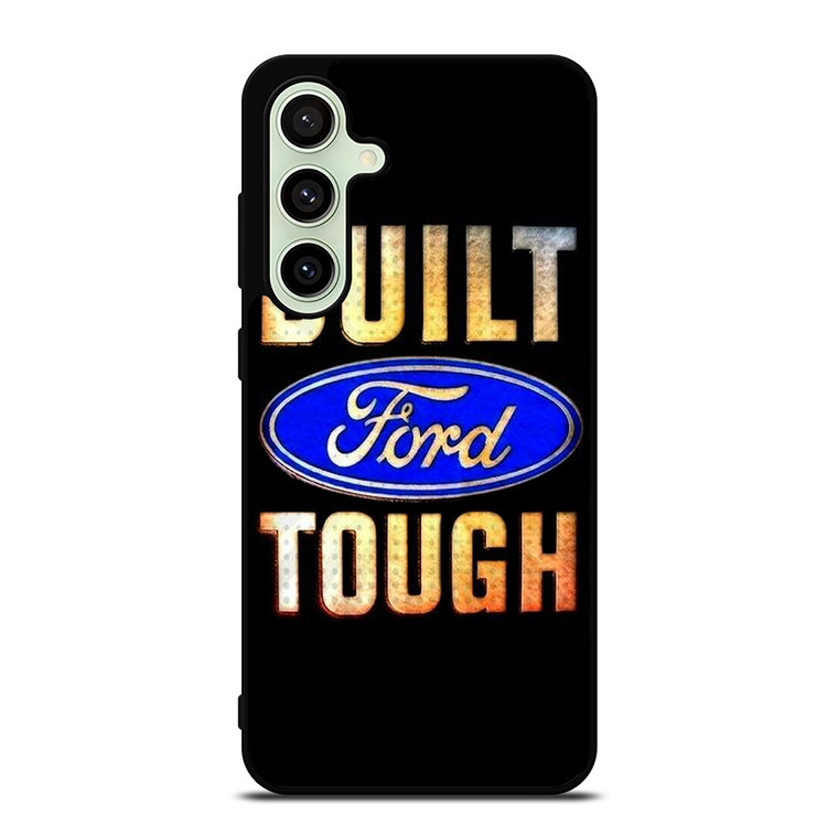 BUILT FORD TOUGH SYMBOL Samsung Galaxy S24 FE Case Cover