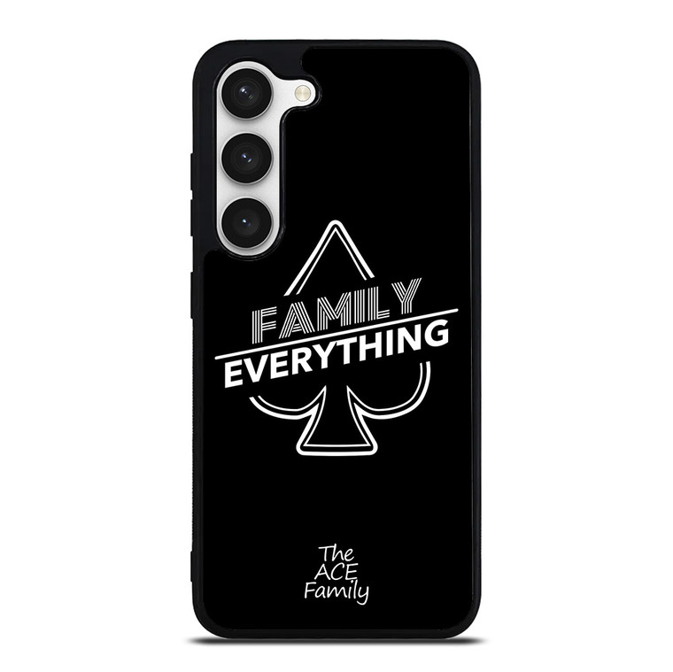 ACE FAMILY FAMILY EVERYTHING Samsung Galaxy S23 Case Cover