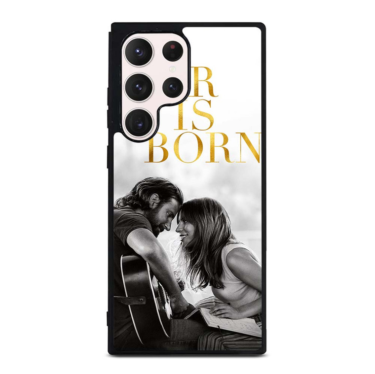 A STAR IS BORN LADY GAGA Samsung Galaxy S23 Ultra Case Cover