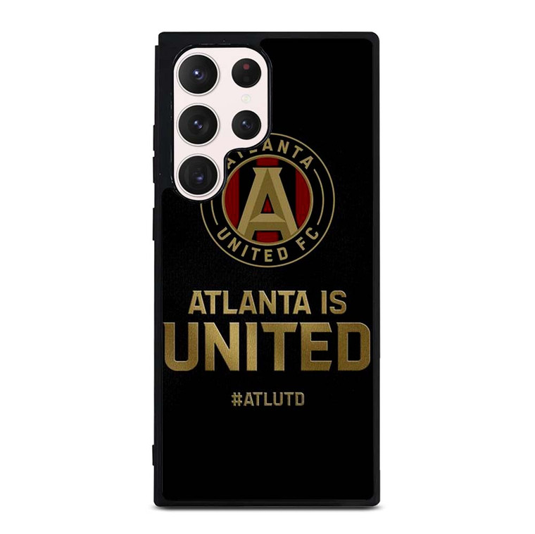 ATLANTA UNITED FC SLOGAN Samsung Galaxy S23 Ultra Case Cover