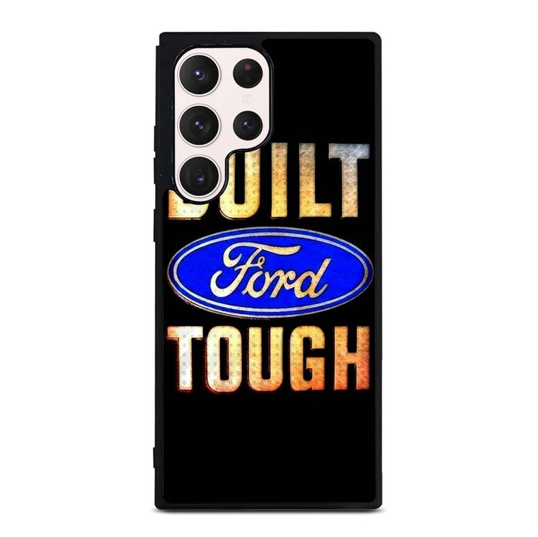 BUILT FORD TOUGH SYMBOL Samsung Galaxy S23 Ultra Case Cover