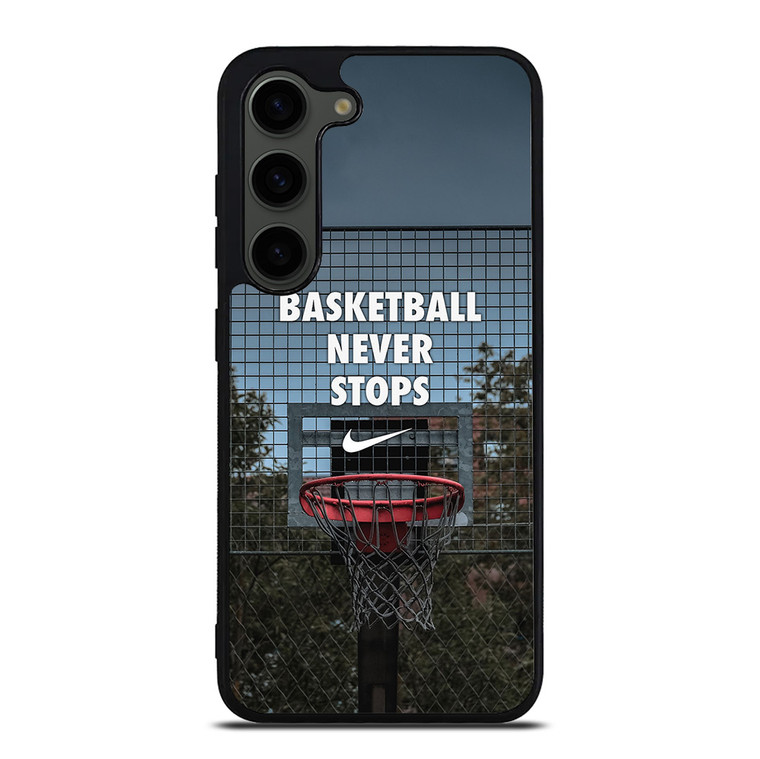 BASKETBALL NEVER STOPS RING Samsung Galaxy S23 Plus Case Cover