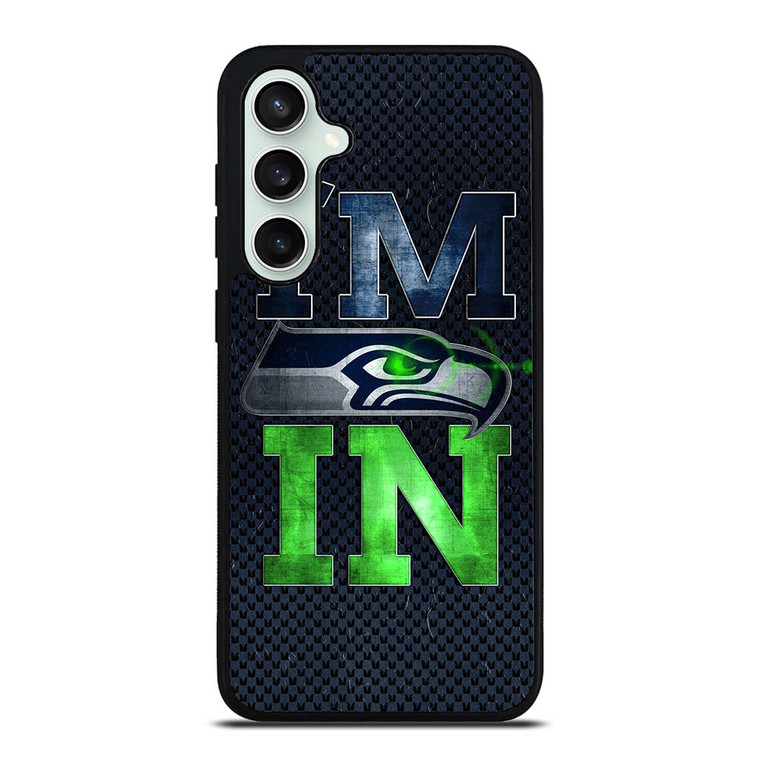 I'M IN SEATTLE SEAHAWKS Samsung Galaxy S23 FE Case Cover