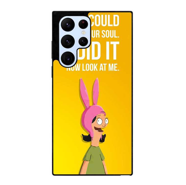 BOBS BURGERS LOUISE QUOTE Samsung Galaxy S22 Ultra Case Cover