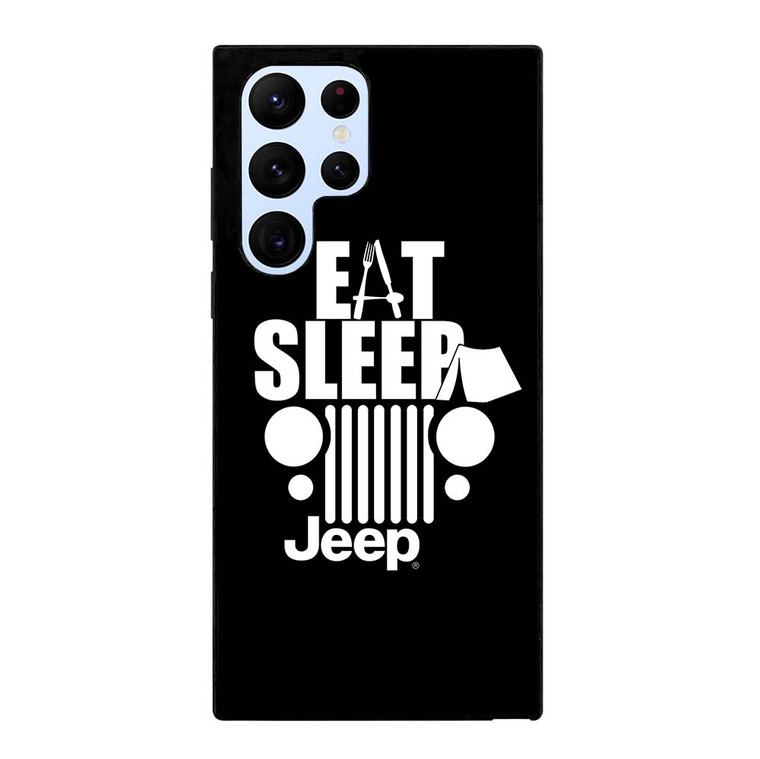 EAT SLEEP JEEP ART Samsung Galaxy S22 Ultra Case Cover