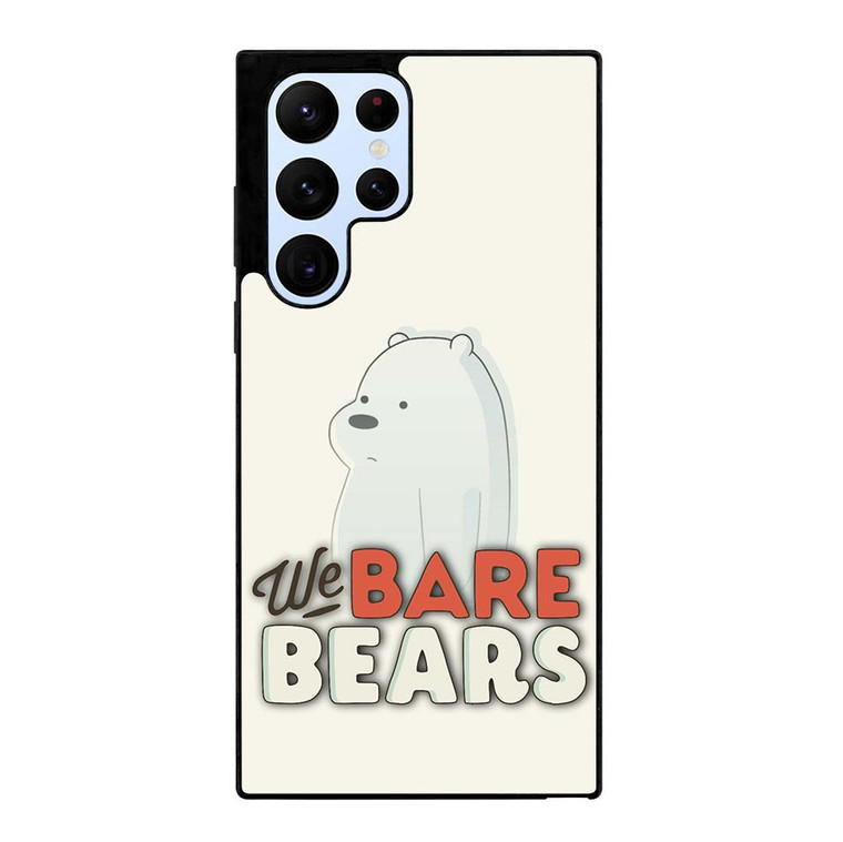 ICE BEAR WE BARE BEARS CARTOON 2 Samsung Galaxy S22 Ultra Case Cover