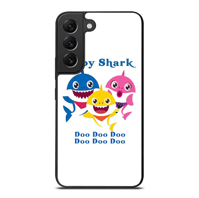 BABY SHARK DOO DOO CARTOON Samsung Galaxy S22 Plus Case Cover BABY SHARK DOO DOO CARTOON Samsung Galaxy S22 Plus Case Cover