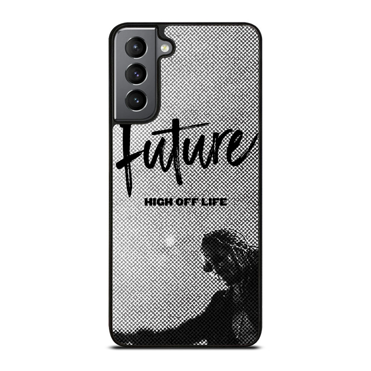 FUTURE AMERICAN RAPPER HIGH OFF LIFE Samsung Galaxy S21 Plus Case Cover
