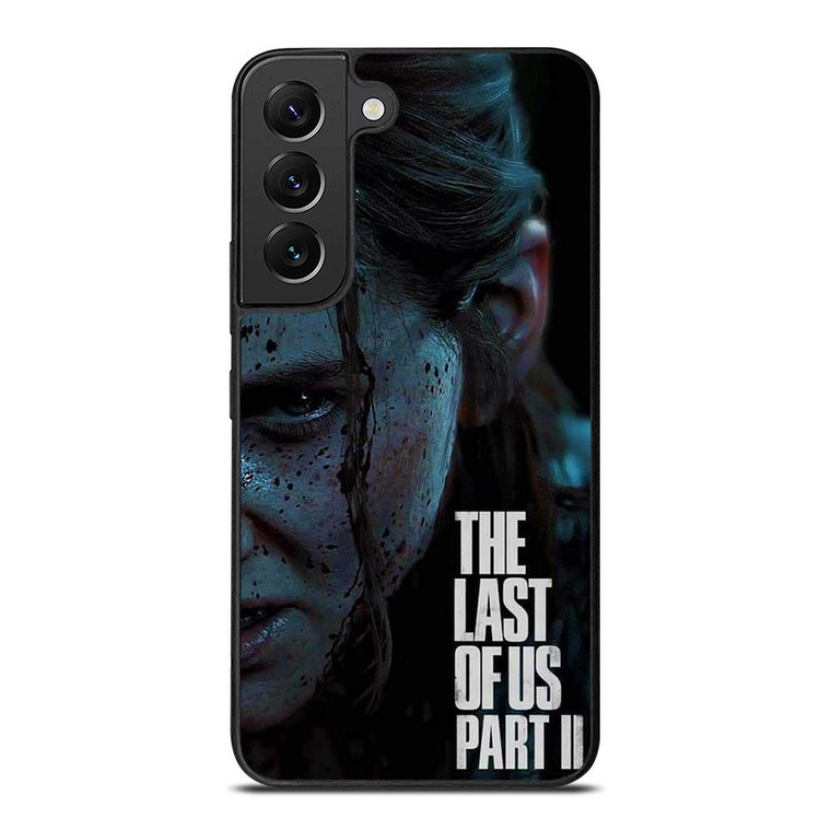ELLIE THE LAST OF US PART II Samsung Galaxy S22 Plus Case Cover