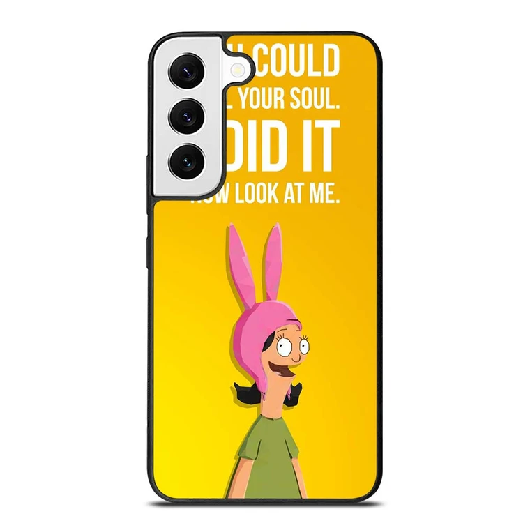 BOBS BURGERS LOUISE QUOTE Samsung Galaxy S22 Case Cover