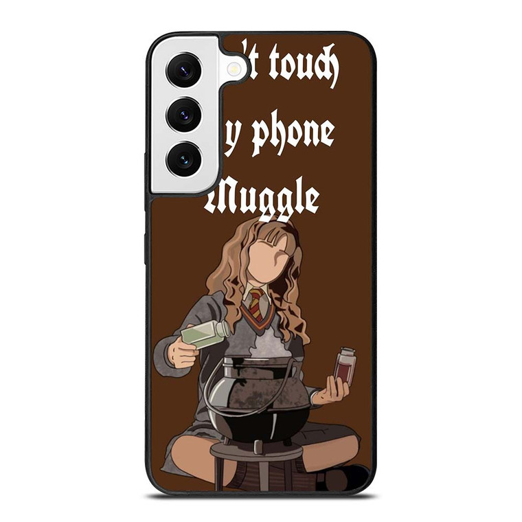 HERMIONE HARRY POTTER DONT TOUCH MY PHONE Samsung Galaxy S22 Case Cover