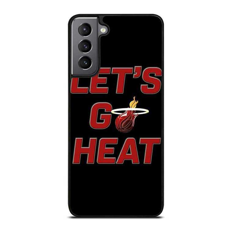 LETS GO MIAMI HEAT NBA BASKETBALL Samsung Galaxy S21 Plus Case Cover