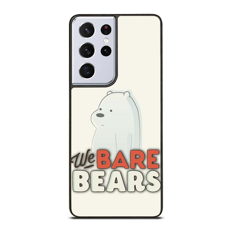ICE BEAR WE BARE BEARS CARTOON 2 Samsung Galaxy S21 Ultra Case Cover