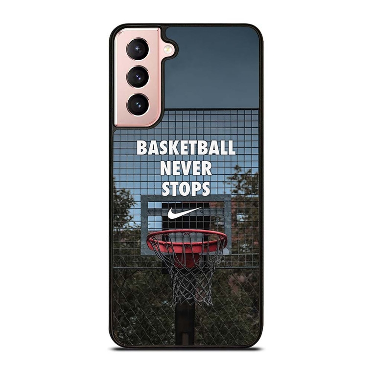 BASKETBALL NEVER STOPS RING Samsung Galaxy S21 Case Cover BASKETBALL NEVER STOPS RING Samsung Galaxy S21 Case Cover