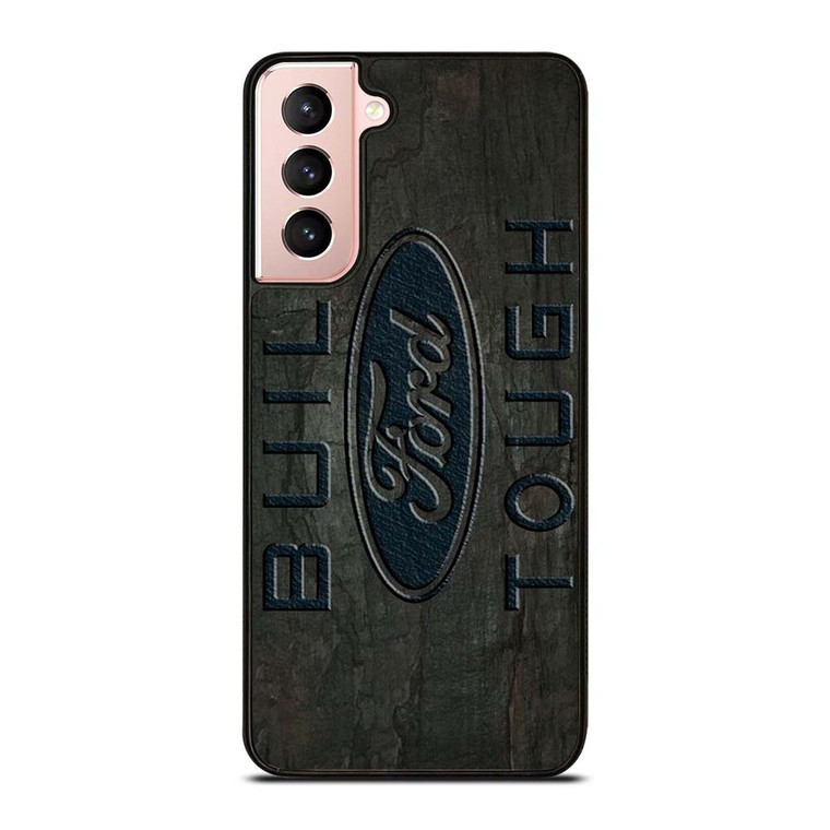 BUILT FORD TOUGH EMBLEM Samsung Galaxy S21 Case Cover