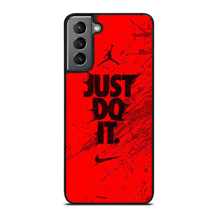 NIKE AIR JORDAN JUST DO IT Samsung Galaxy S21 Plus Case Cover